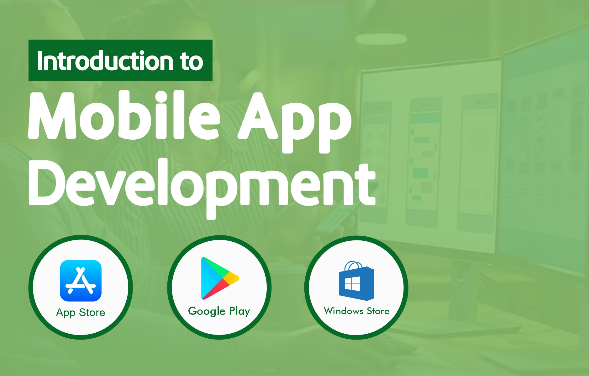 Mobile App Development (Google Play store + Apple store + Microsoft Store)| Ages 10-17